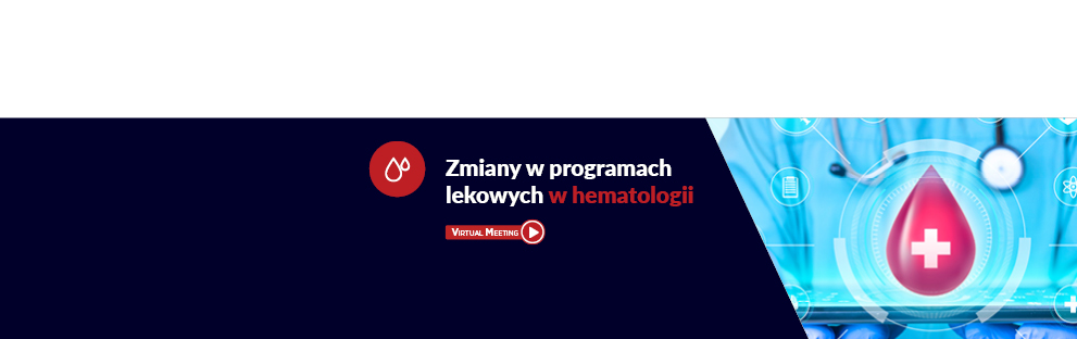 Zmiany w programach lekowych w hematologii